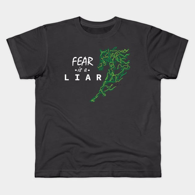 Fear is a Liar Kids T-Shirt by LittlePearlDesigns